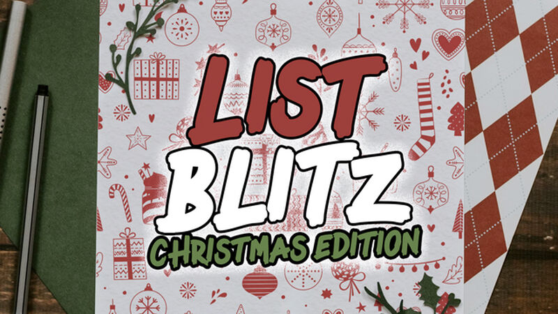 List Blitz: Christmas Edition